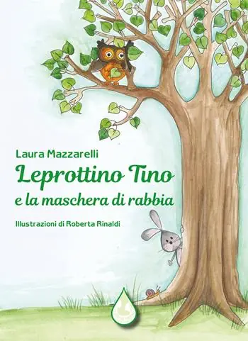 Scelto Dai Clienti Leprottino Tino e la maschera di rabbia. Ediz. illustrata