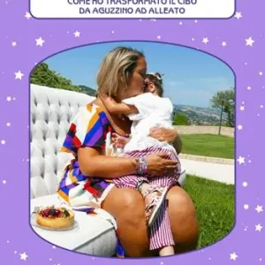 Bulimia, il mio urlo silenzioso. Come ho trasformato il cibo da aguzzino ad alleato Offerta