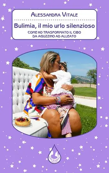 Bulimia, il mio urlo silenzioso. Come ho trasformato il cibo da aguzzino ad alleato Offerta