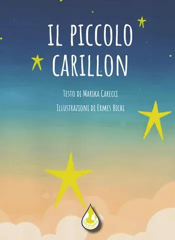 Il piccolo carillon. Ediz. illustrata Saldi