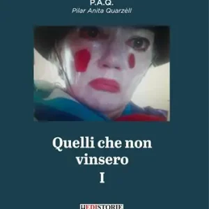 Ultimissimo Modello Quelli che non vinsero. Vol. 1
