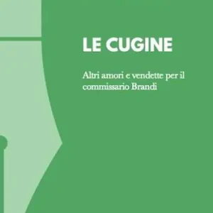Le cugine. Altri amori e vendette per il commissario Brandi Quantità Limitata