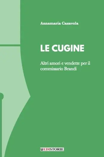 Le cugine. Altri amori e vendette per il commissario Brandi Quantità Limitata