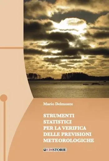 Promozione Esclusiva Strumenti statistici per la verifica delle previsioni meteorologiche