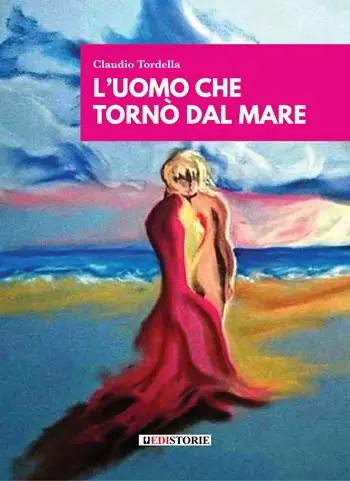 Nuovo Arrivo L‘uomo che veniva dal mare