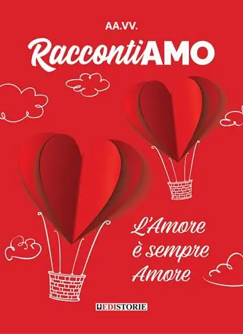 Offerta RaccontiAMO. L‘amore è sempre amore