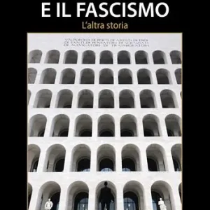 Mussolini e il Fascismo. L‘altra storia Ultime Pezzi