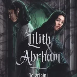 Spedizione Espresso Le origini. Lilith & Abraham