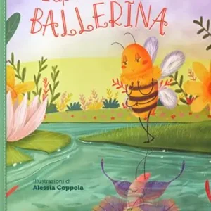 L‘ape ballerina. Ediz. a colori Affare