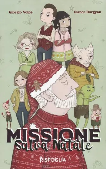 Missione salva Natale. Ediz. illustrata. Con Contenuto digitale per download e accesso online Popolare