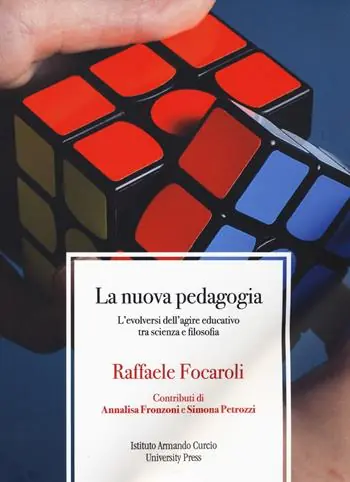 La nuova pedagogia. L‘evolversi dell‘agire educativo tra scienza e filosofia Promozione