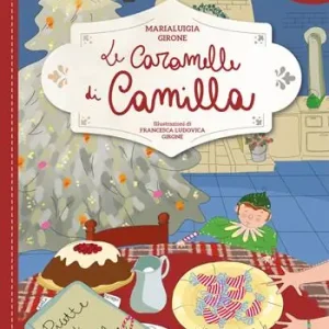 Le caramelle di camilla. Ediz. a colori Popolare