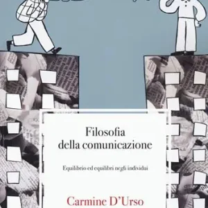 Filosofia della comunicazione. Equilibrio ed equilibri negli individui Solo Oggi