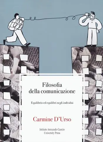 Filosofia della comunicazione. Equilibrio ed equilibri negli individui Solo Oggi