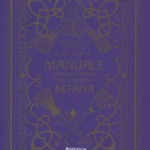 Vendita Finale Manuale pratico e teorico per aspirante befana