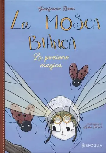 Promozione La pozione magica. La mosca bianca. Ediz. a colori. Vol. 2