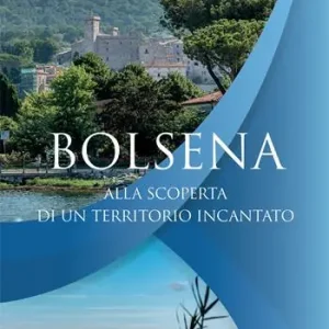 Offerta Speciale Bolsena. Alla scoperta di un territorio incantato. Con QR Code