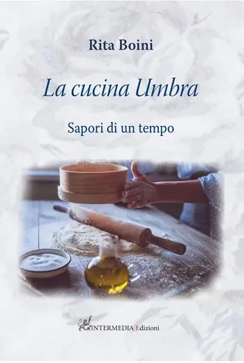 Vendita Finale La cucina umbra sapori di un tempo