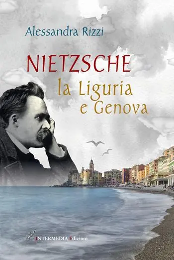 Super Prezzo Nietzsche, la Liguria e Genova
