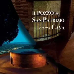 Il pozzo di San Patrizio e della Cava Occasione