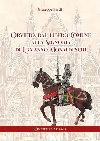 Orvieto, dal libero comune alla signoria di Ermanno Monaldeschi Promozione