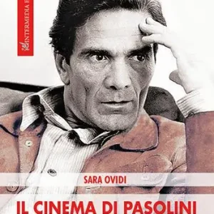 Il cinema di Pasolini. Elogio dell‘antimodernità Offerta Speciale