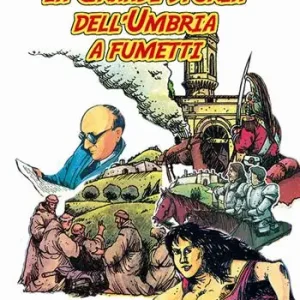 La grande storia dell‘Umbria a fumetti Offerta Lampo