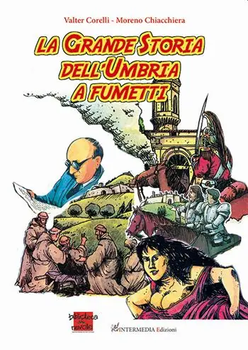 La grande storia dell‘Umbria a fumetti Offerta Lampo