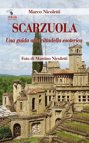 Miglior Prezzo Scarzuola. Una guida alla cittadella esoterica