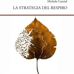 La strategia del respiro Quantità Limitata