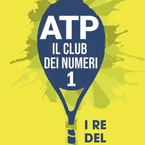 ATP il club dei numeri 1. I re del tennis Economico
