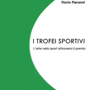 I trofei sportivi. L‘arte nello sport attraverso il premio Compra Adesso