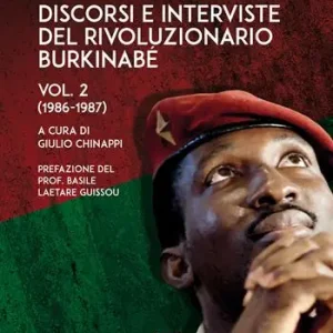 Discorsi e interviste del rivoluzionario burkinabé. Vol. 2 Anni 1986-1987 Prezzo Scontato
