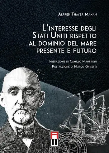 L’interesse degli Stati Uniti rispetto al dominio del mare presente e futuro Affare