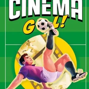 Nuova Collezione Cinema gol! La più completa guida ai film sul calcio