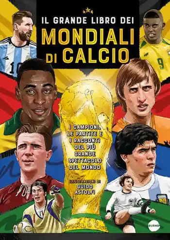 Il grande libro dei mondiali di calcio Offerta Lampo