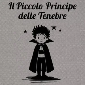 Direttamente Dal Produttore Il piccolo principe delle tenebre
