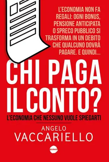 Chi paga il conto? L‘economia che nessuno vuole spiegarti Promozione Esclusiva