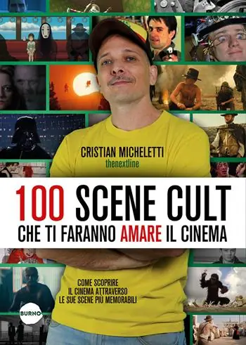 Occasione Imperdibile 100 scene cult che ti faranno amare il cinema