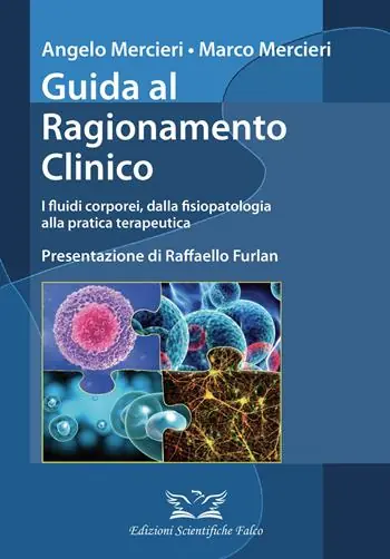Guida al ragionamento clinico. I fluidi corporei, dalla fisiopatologia alla pratica terapeutica Saldi