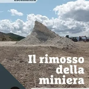 Vendita Finale Il rimosso della miniera. La nuova febbre dell‘oro nell‘Europa in guerra