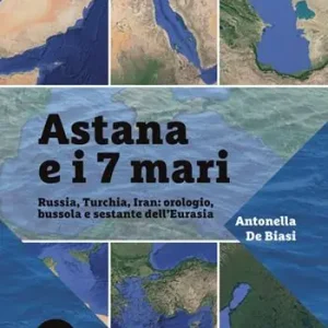 Astana e i 7 mari. Russia, Turchia, Iran orologio, bussola e sestante dell‘Eurasia Offerta Speciale