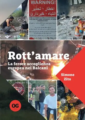 Offerta Del Giorno Rott‘amare. La feroce accoglienza europea nei Balcani