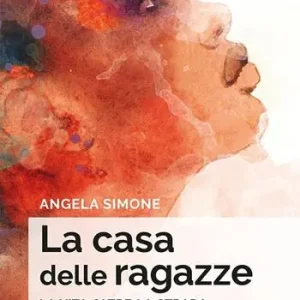 La casa delle ragazze. La vita oltre la strada A Buon Prezzo