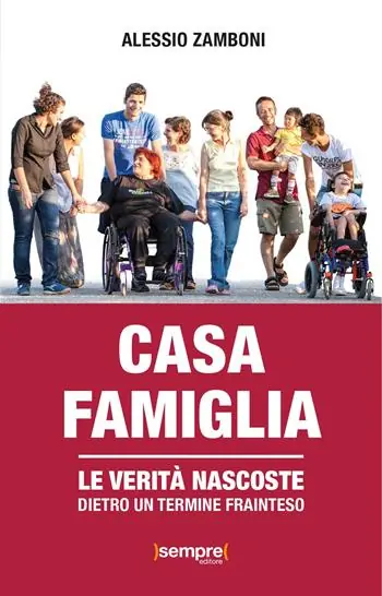 Casa famiglia. Le verità nascoste dietro un termine frainteso A Buon Prezzo
