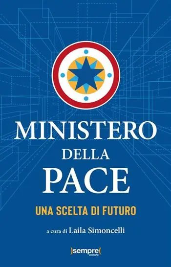 Direttamente Dal Produttore Ministero della pace. Una scelta di futuro