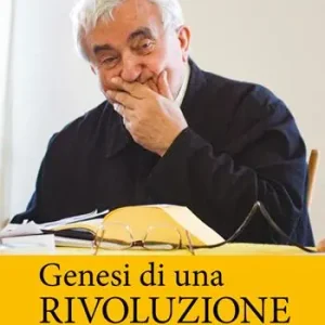 Genesi di una rivoluzione. Don Benzi e la sua gente Solo Oggi
