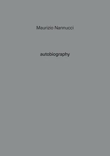 Maurizio Nannucci. Autobiography. Ediz. illustrata. Vol. 11 Ultima Occasione