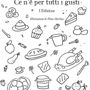 Ce n‘è per tutti i gusti. Prima edizione Compra Online