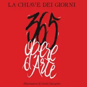 Professionale La chiave dei giorni. 365 opere d‘arte. Ediz. illustrata